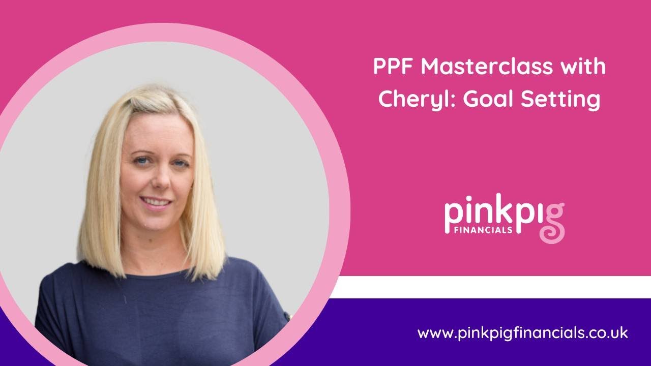 BUSINESS STRATEGY: PPF Masterclass with Cheryl - Goal Setting
