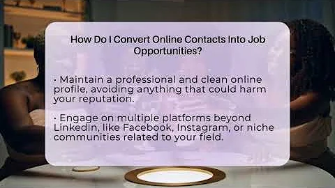 How Do I Convert Online Contacts Into Job Opportunities? - Everyday-Networking