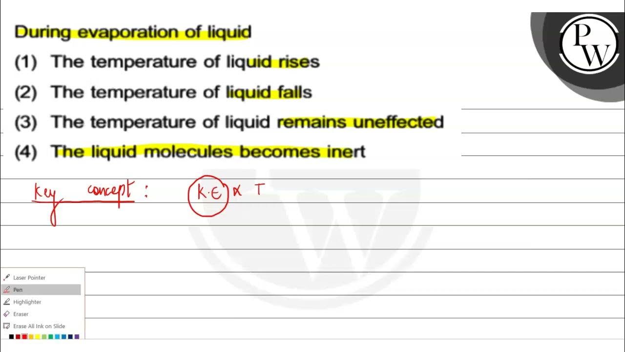 During evaporation of liquid P (1) The temperature of liquid rises