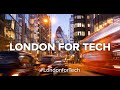 Why london for tech