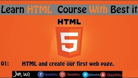 HTML Tutorial for Beginners - 01 - Creating the first web page | Bestit4u