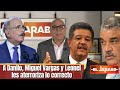 A Danilo, Miguel Vargas y Leonel les aterroriza lo correcto | El Jarabe Seg-2 04/04/22