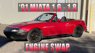 1991 Mazda Miata 1.6 liter to 1.8 liter engin swap