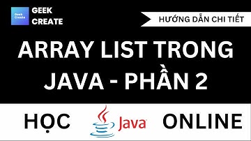 Thực hành Array List trong Java - Bài tập quản lý sinh viên - Học JAVA Cho Người Đi Làm