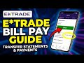 How to transfer statements and payments with E TRADE Bill Pay - Full Guide