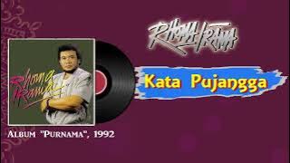 Kata Pujangga - Rhoma Irama (Audio Full Song)