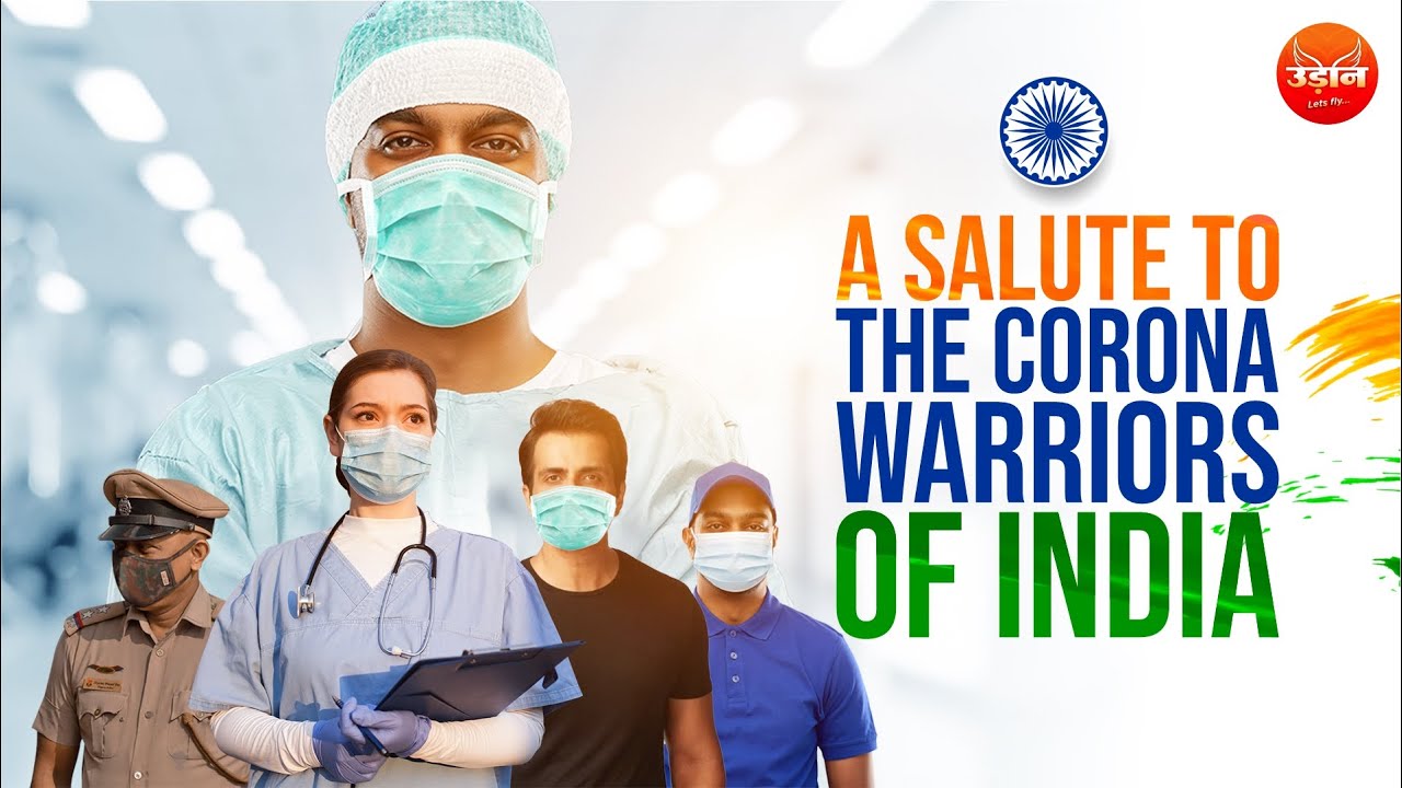 Corona Front Line Warrior - A tribute to corona warriors by Udaan