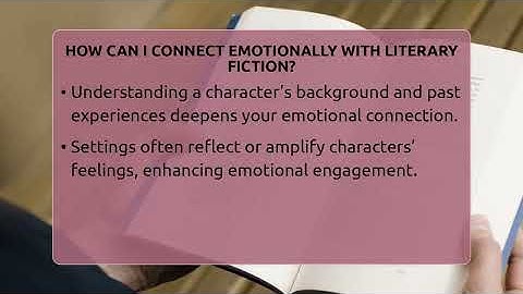 How Can I Connect Emotionally With Literary Fiction? - The Prose Path
