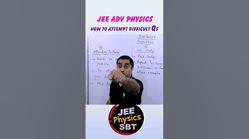 Tips for JEE ADVANCED : How to solve a problem   #sbt #jeeadvanced