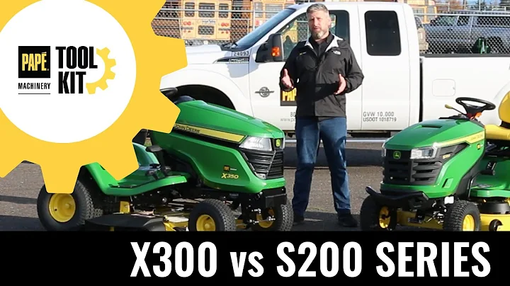 John Deere X300 Series vs S200 Series