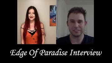 Edge Of Paradise interview by Michael Nagy