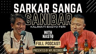 NASTO Talks About RAW BARZ, ANTF, BREAKBARS, Battle W/ VTEN, Ma Rapper Haina | Sarkar Sanga Sanibar