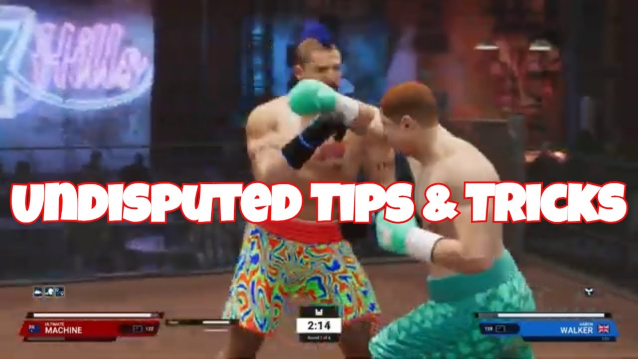 5 Tips to Have The Best Fighter in Undisputed Boxing - YouTube