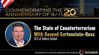 HSToday 9/11 Commemoration: Interview with Daveed Gartenstein-Ross,  CEO of Valens Global