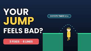 Why Your Platformer Jump Feels Bad (Coyote Time, Jump Buffering, Variable Jump Height)