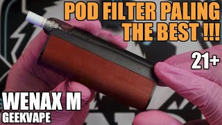 THE BEST POD FILTER | WENAX M Pod Kit by Geekvape