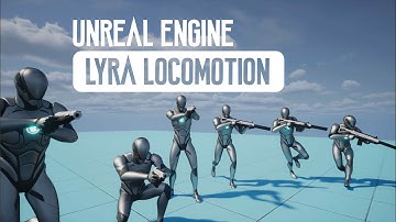 Unreal Engine 5 - Basic Locomotion Using Lyra Animations Weapon System | Tutorial - Part 9