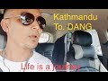 Kathmandu to dang road trip