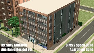 The Sims 2: Speed Build | Apartamentos del Sol | Apartment Speed Build