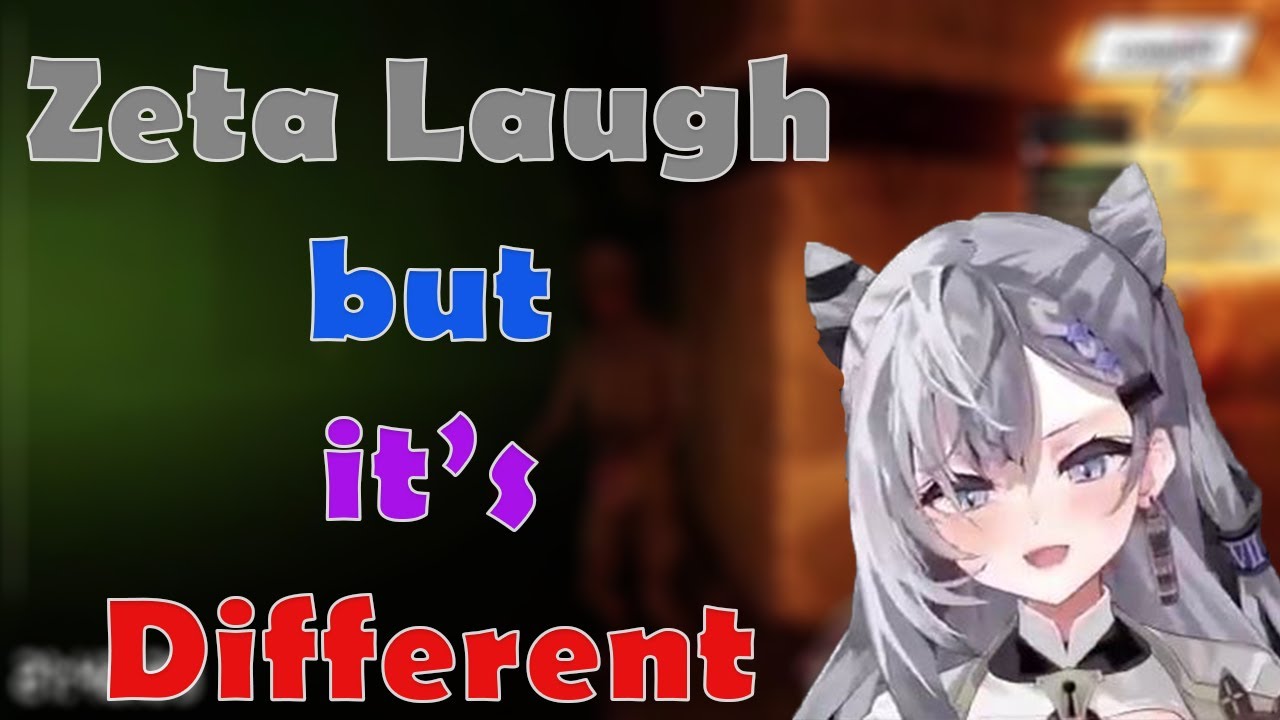 Zeta's Laugh but it's Not Like The Usual Zeta's Laugh