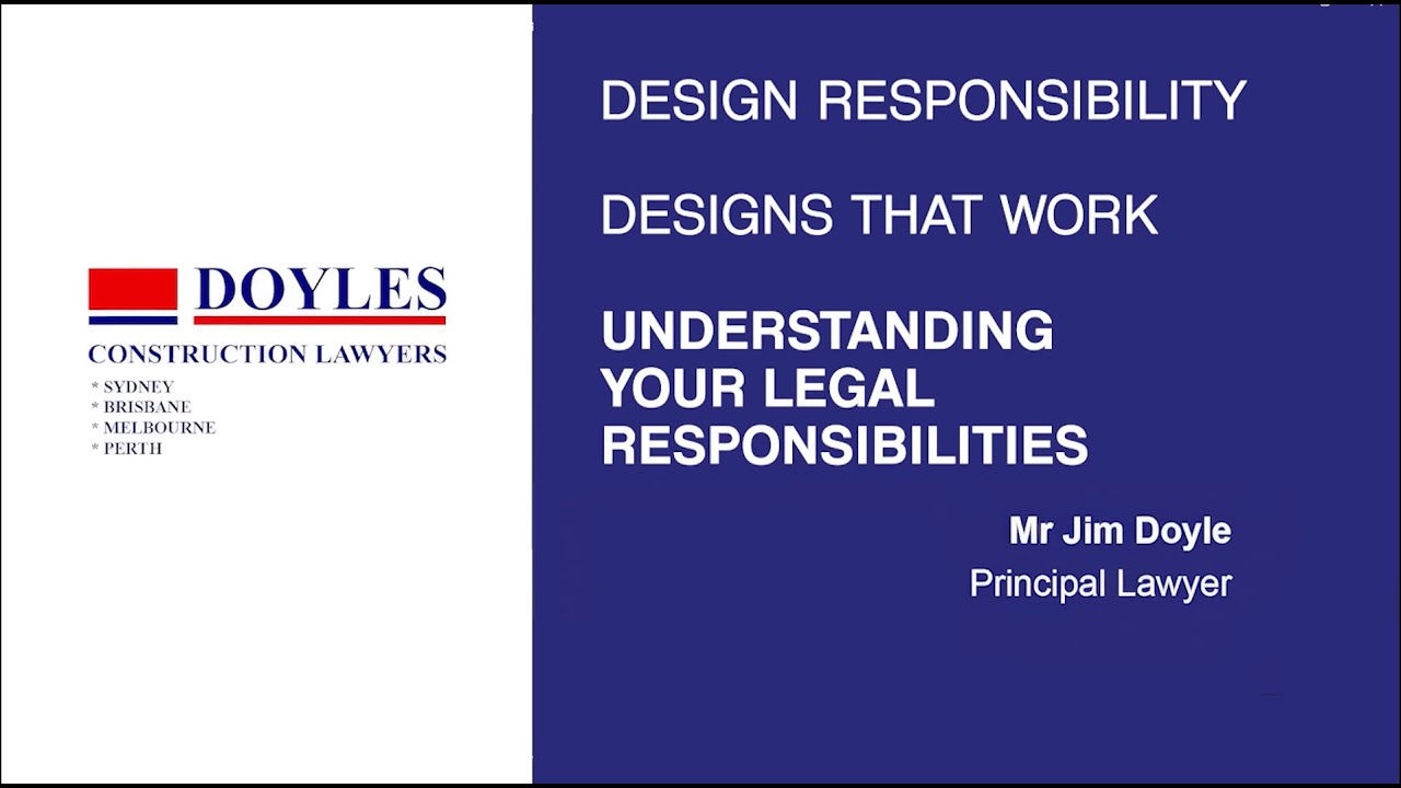 Design Responsibility in Construction Projects | Jim Doyle, Doyles Construction Lawyers