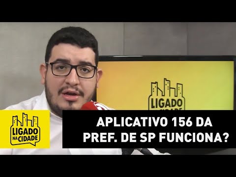 Aplicativo 156 da prefeitura de São Paulo funciona? O Ligado na Cidade testou a ferramenta