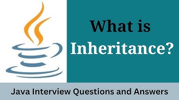 What is inheritance in Java | Java Interview Questions and Answers