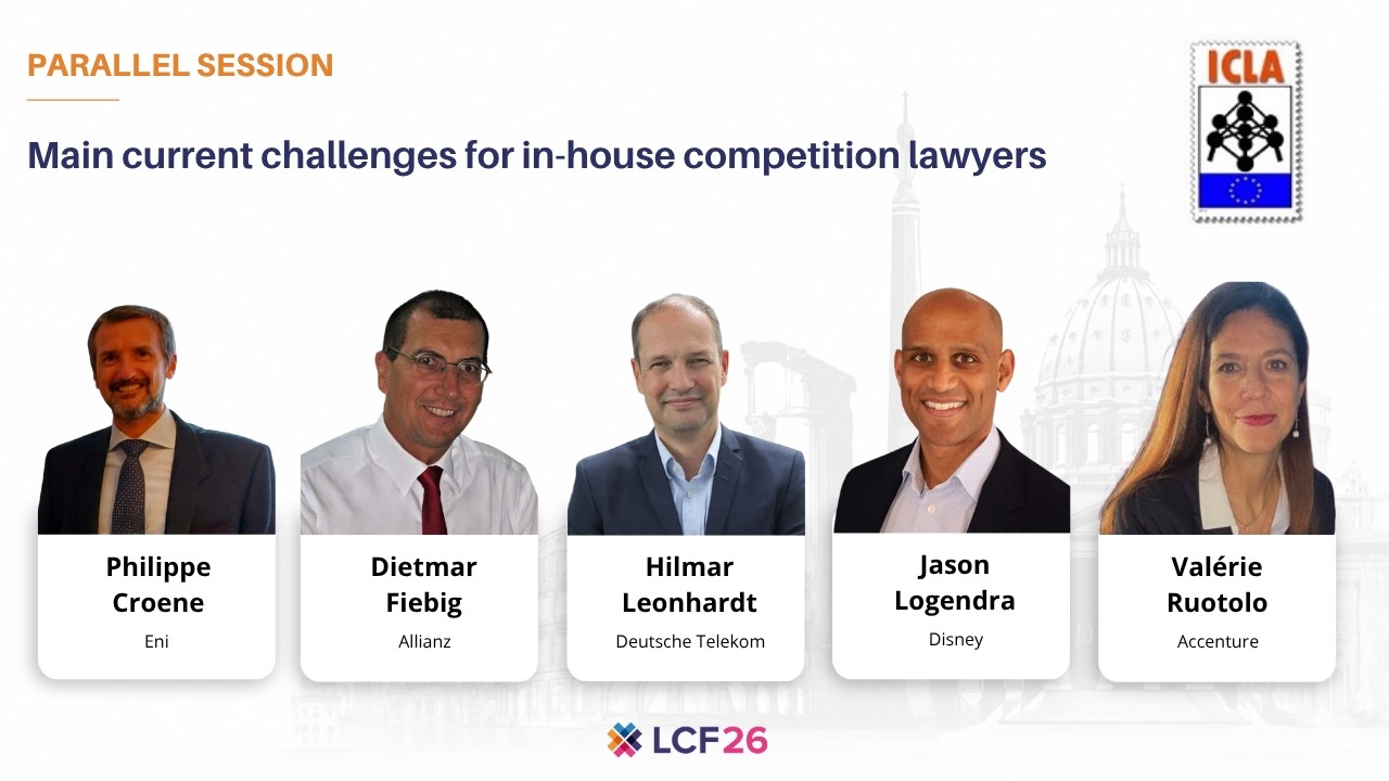 LCF26 | Main current challenges for in-house competition lawyers