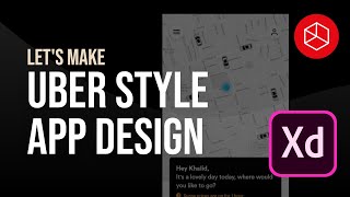 Uber Style App Design - ADOBE XD [TUTORIAL] screenshot 4