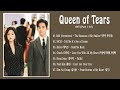 Queen of Tears OST (Part 1-7) | 눈물의 여왕 OST |  K-Drama Score