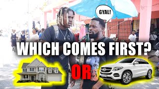 Which Come First House Or Car? | Street Seh EP2