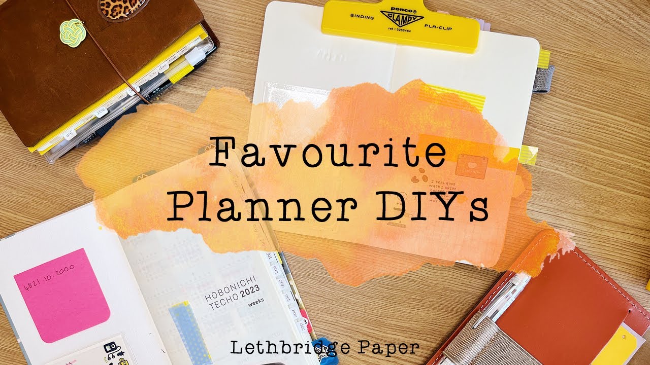 Favourite Planner DIYs & Hacks