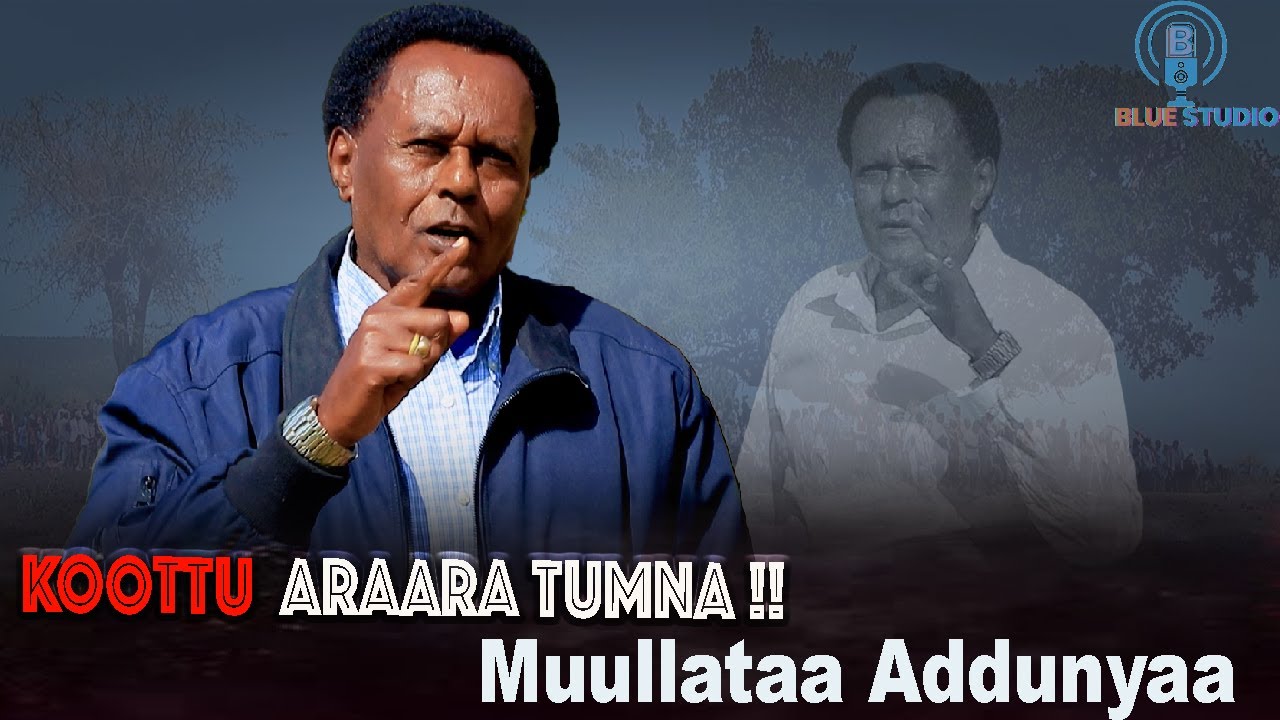 Muullataa Addunyaa Koottu ARAARA TUMNA!! #Ethiopian Oromo Music Video# ...