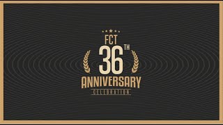 FCT 36th Anniversary Celebration Service | 5 May 2024|