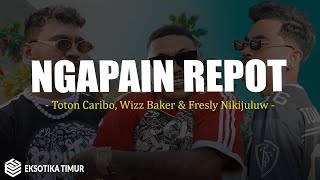 Download Lagu Ngapain Repot - Toton Caribo, Wizz Baker \u0026 Fresly Nikijuluw (Lirik) Lagu Timur Terbaru 2025 MP3 Download Lagu Ngapain Repot - Toton Caribo, Wizz Baker \u0026 Fresly Nikijuluw (Lirik) Lagu Timur Terbaru 2025 MP3