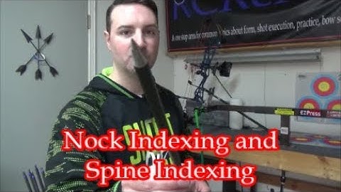 Nock Indexing & Spine Indexing