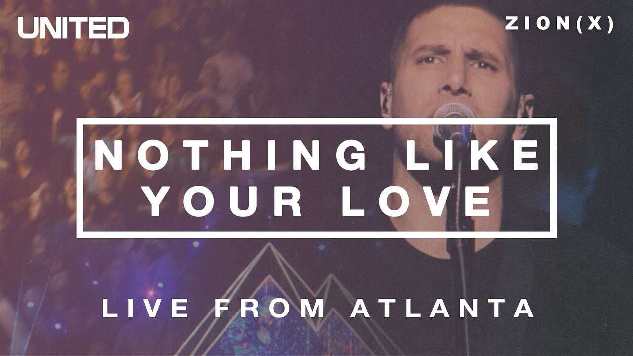 Nothing Like Your Love - Hillsong