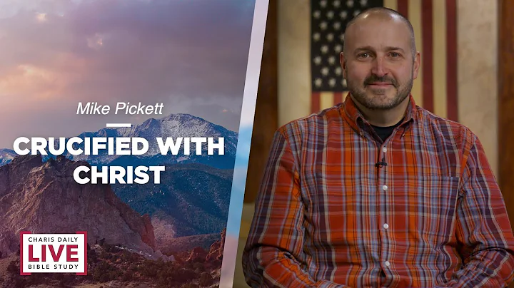 Crucified with Christ - Mike Pickett - CDLBS for M...