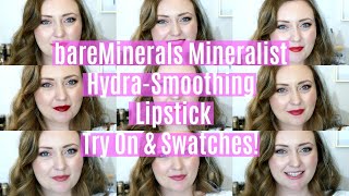 bareMinerals Mineralist Hydra-Smoothing Lipstick Try On & Swatches! | Honesty, Grace, Courage & more