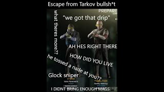 Escape from Tarkov bullsh*t