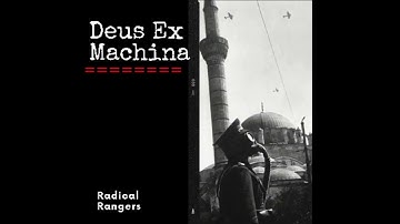 Radical Rangers - Deus Ex Machina