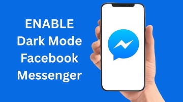 How To Enable Dark Mode in Facebook Messenger - Step-by-Step Guide