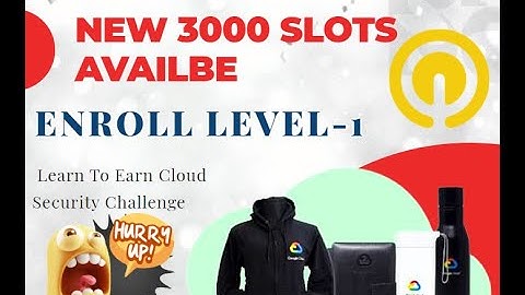Level-1 slots available for Learn To Earn Cloud Security Challenge   #LearnToEarn! #shorts