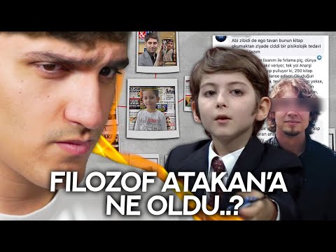 FİLOZOF ATAKAN'A NE OLDU..?