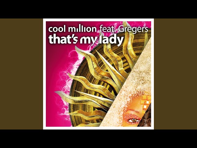 COOL MILLION - That's My Lady