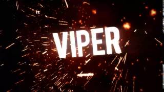 Viper's Intro