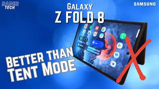Galaxy Z Fold 8 | Tent Mode is Cool, But This Works Better!