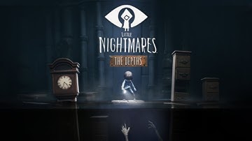 Little Nightmares - The Depths (Part 1) Black Screen Of Death