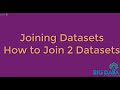 Joining datasets how to join 2 datasets