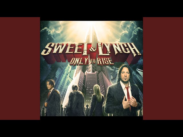 Sweet & Lynch - Time Will Tell